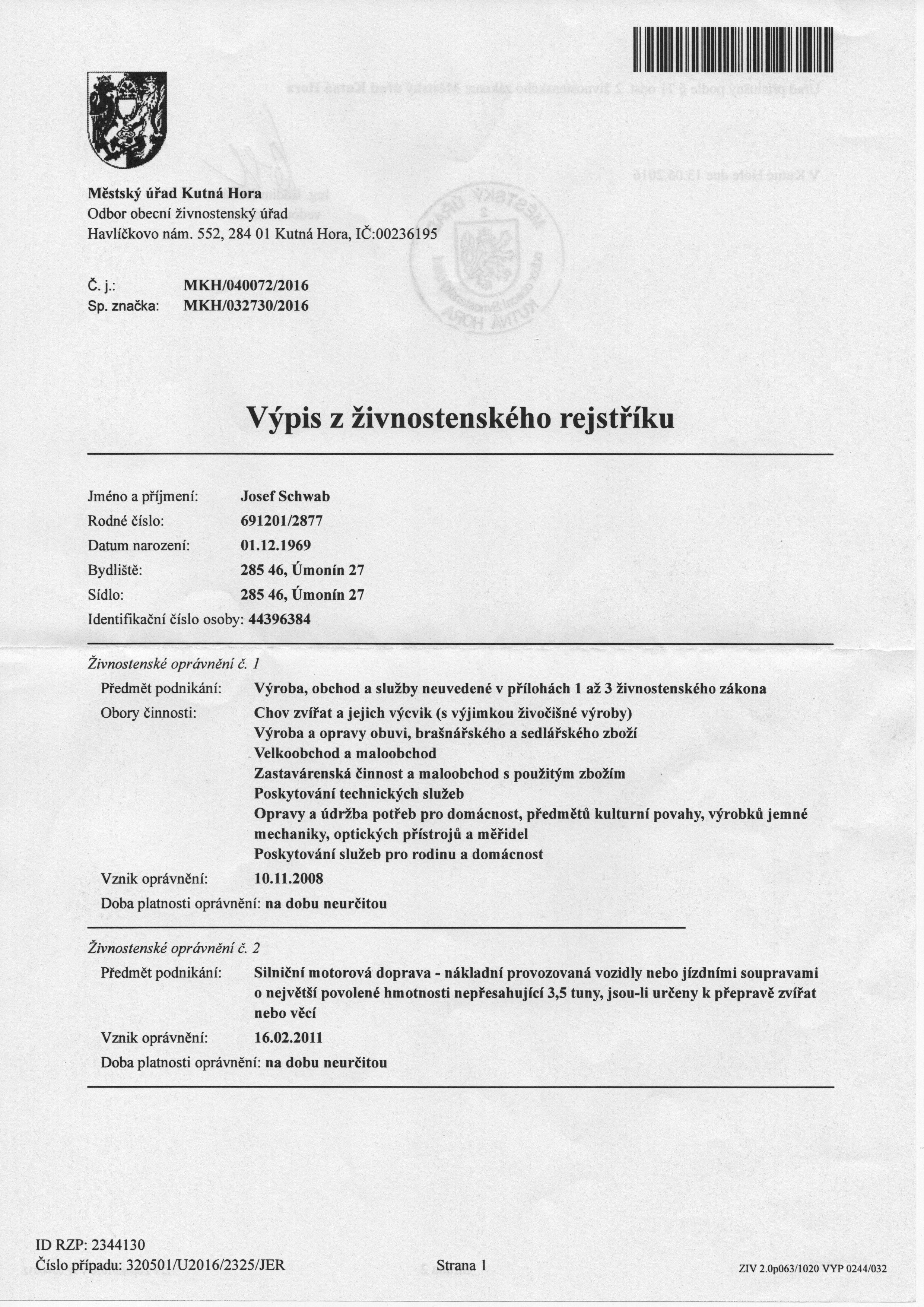 Výpis z živnostenského rejstříku Výpis z živnostenského rejstříku